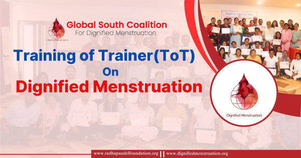 Training of Trainer (TOT) on Dignified Menstruation 2025: Concept Note