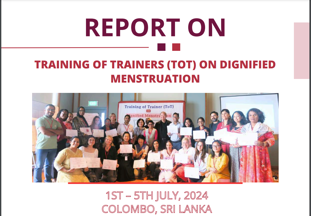 TRAINING OF TRAINERS (TOT) ON DIGNIFIED MENSTRUATION: Summary Report